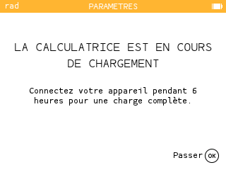 Message d'information pour charger sa calculatrice durant plus de 6h